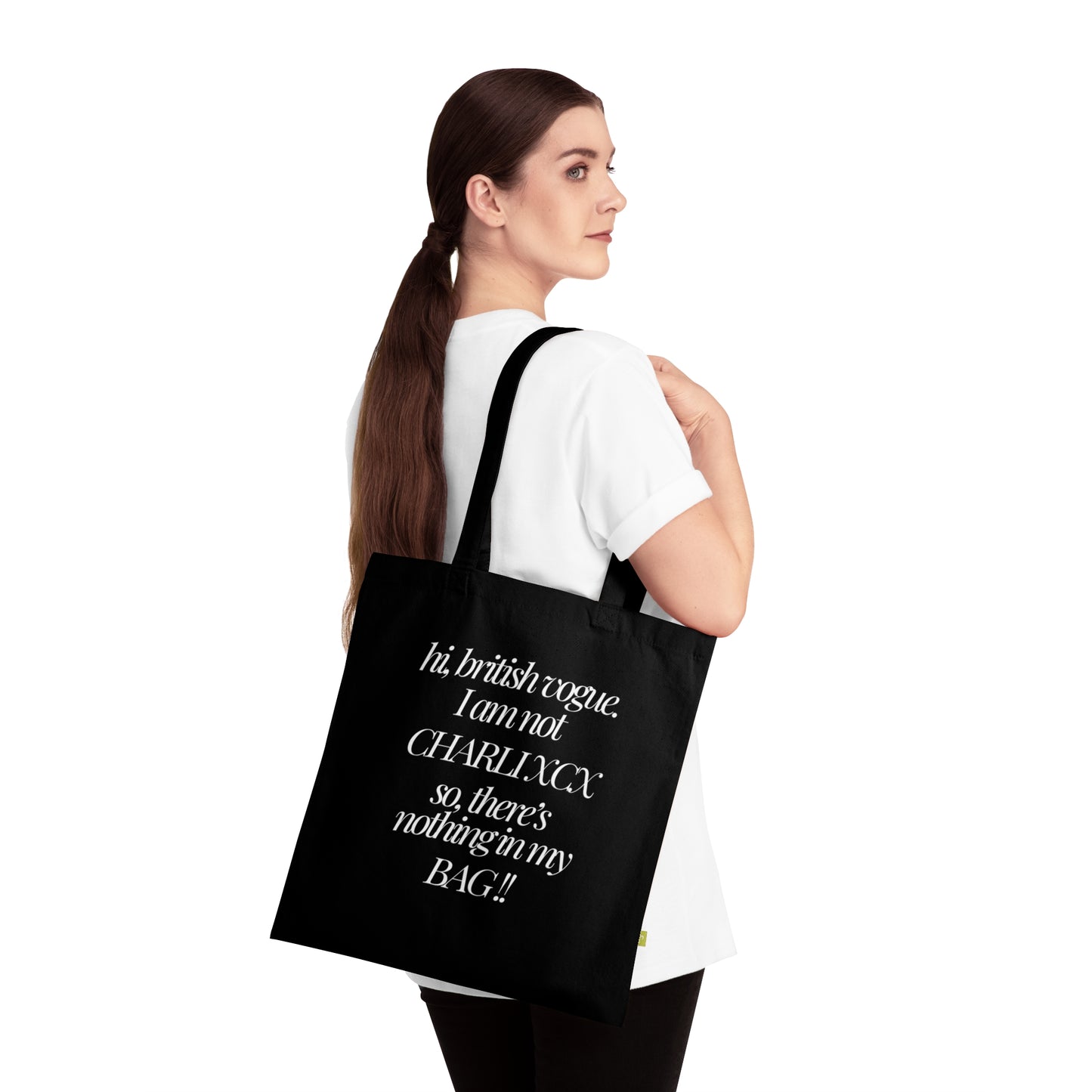 Trendy Organic Cotton Tote Bag - 'hi, british vogue. I am not CHARLI XCX so, there's nothing in my BAG!!'